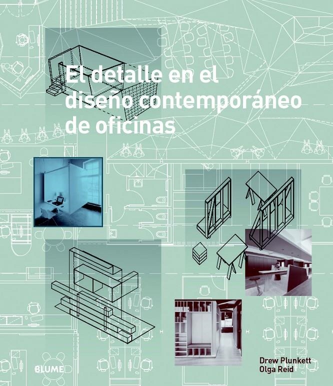 DETALLE EN EL DISEÑO CONTEMPORÁNEO DE OFICINAS, EL | 9788498017595 | PLUNKETT, DREW/REID, OLGA | Llibreria Online de Banyoles | Comprar llibres en català i castellà online