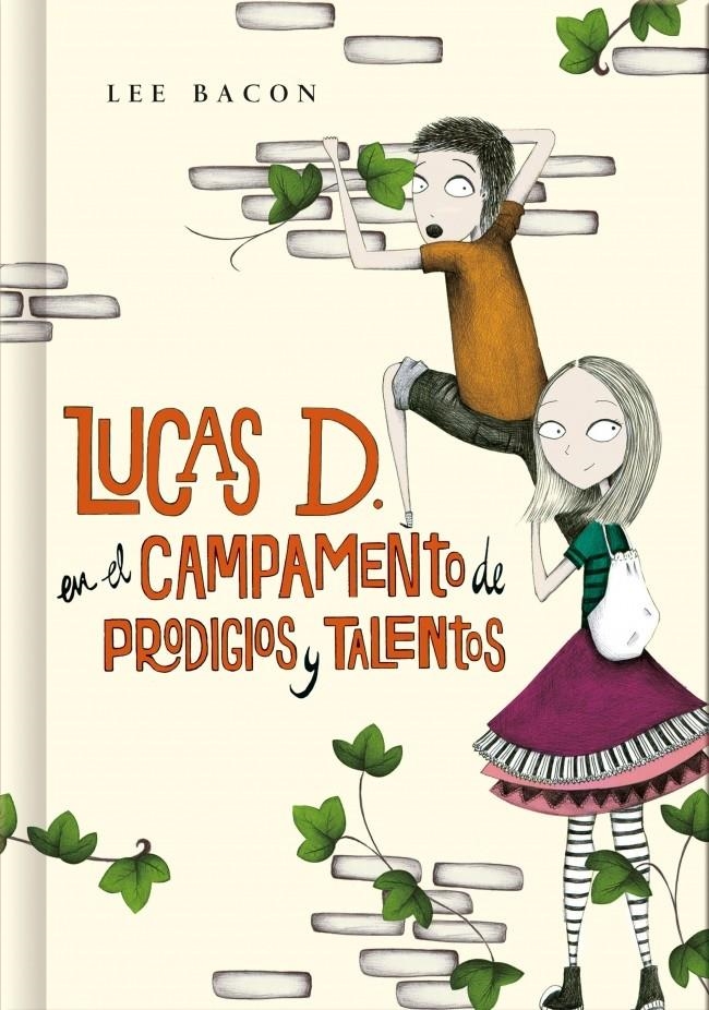 LUCAS D. EN EL CAMPAMENTO DE PRODIGIOS Y TALENTOS (LIBRO 2) | 9788490430972 | BACON,LEE | Llibreria Online de Banyoles | Comprar llibres en català i castellà online