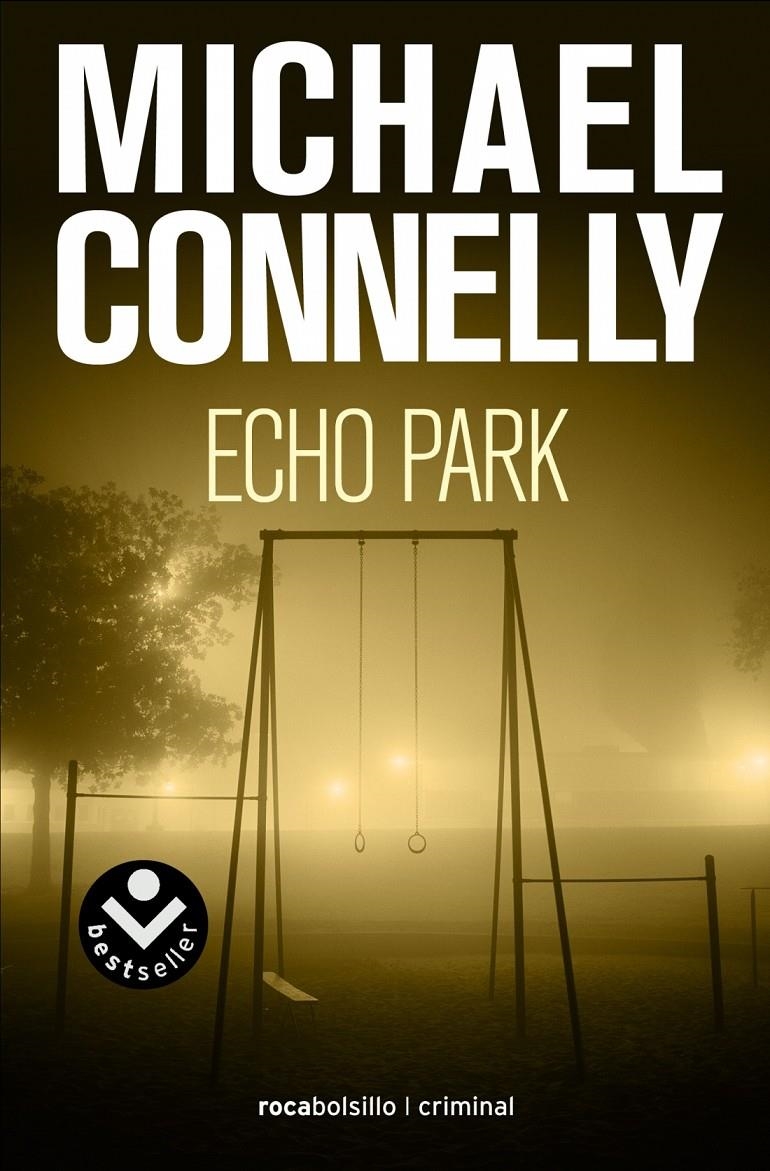 ECHO PARK | 9788415729662 | CONNELLY, MICHAEL | Llibreria Online de Banyoles | Comprar llibres en català i castellà online