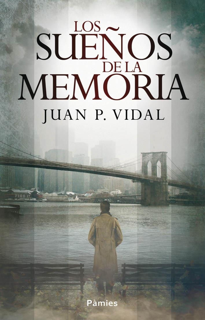 SUEÑOS DE LA MEMORIA, LOS | 9788415433484 | P. VIDAL, JUAN | Llibreria Online de Banyoles | Comprar llibres en català i castellà online