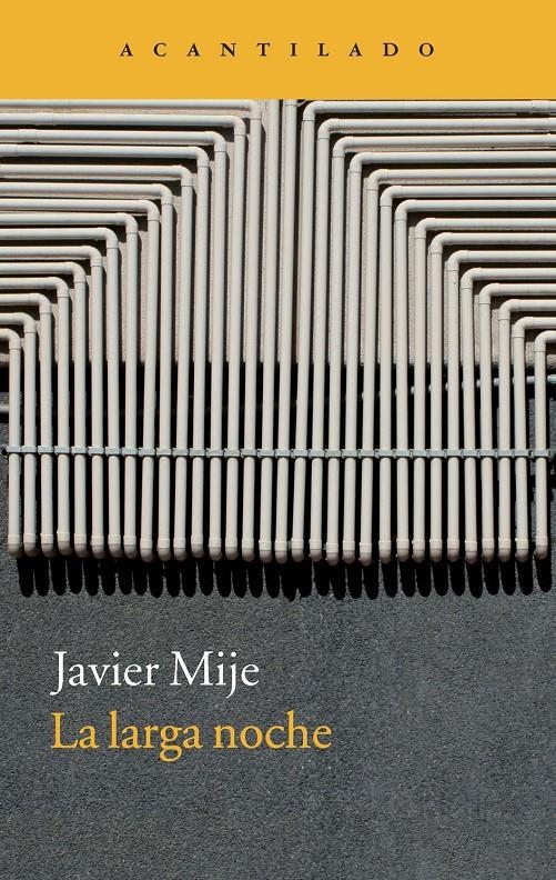 LARGA NOCHE, LA | 9788416011094 | MIJE, JAVIER | Llibreria Online de Banyoles | Comprar llibres en català i castellà online