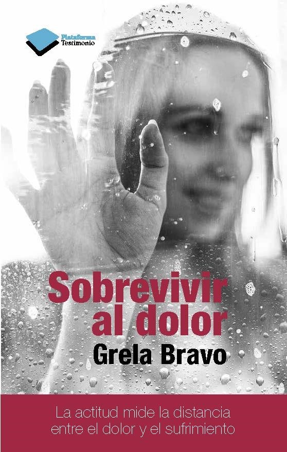 SOBREVIVIR AL DOLOR | 9788415880912 | BRAVO GARCÍA, GRELA | Llibreria Online de Banyoles | Comprar llibres en català i castellà online