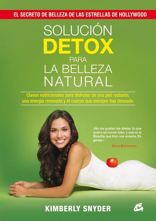 SOLUCIÓN DETOX PARA LA BELLEZA NATURAL | 9788484455134 | SNYDER, KIMBERLY | Llibreria Online de Banyoles | Comprar llibres en català i castellà online