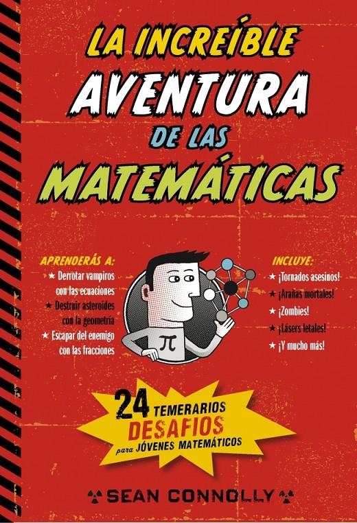 INCREÍBLE AVENTURA DE LAS MATEMÁTICAS, LA | 9788490432631 | CONOLLY,SEAN | Llibreria Online de Banyoles | Comprar llibres en català i castellà online