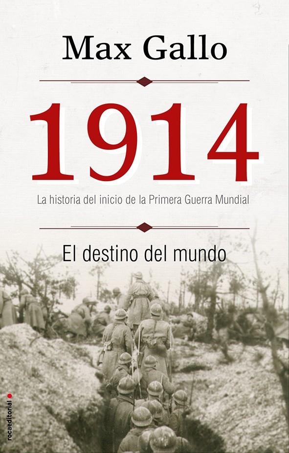 1914. EL DESTINO DEL MUNDO | 9788499188379 | GALLO, MAX | Llibreria Online de Banyoles | Comprar llibres en català i castellà online