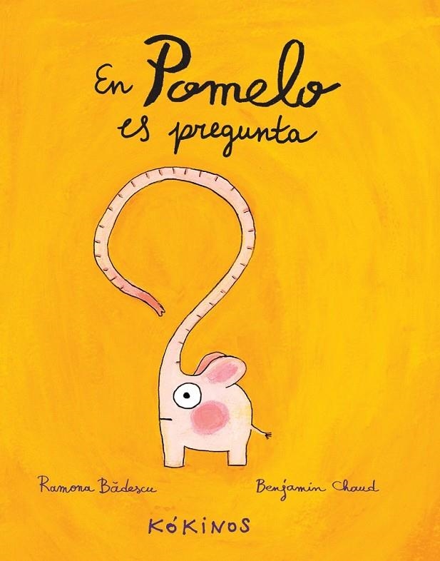 EN POMELO ES PREGUNTA | 9788494176555 | BÂDESCU, RAMONA | Llibreria Online de Banyoles | Comprar llibres en català i castellà online