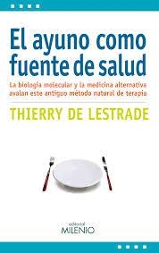 AYUNO COMO FUENTE DE SALUD, EL | 9788497436243 | DE LESTRADE, THIERRY | Llibreria L'Altell - Llibreria Online de Banyoles | Comprar llibres en català i castellà online - Llibreria de Girona