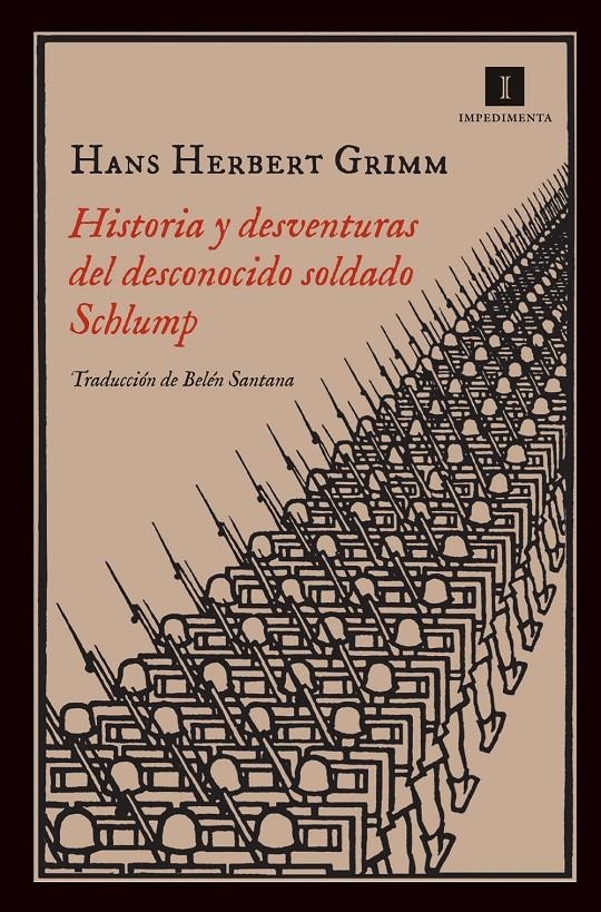 HISTORIA Y DESVENTURAS DEL DESCONOCIDO SOLDADO SCHLUMP | 9788415979142 | GRIMM, HANS HERBERT | Llibreria Online de Banyoles | Comprar llibres en català i castellà online