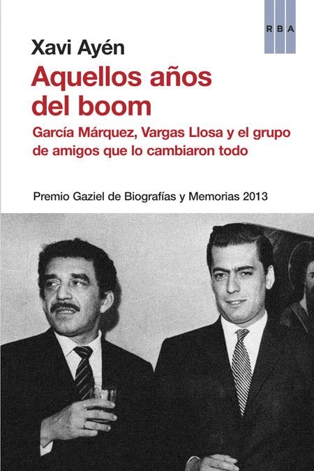 AQUELLOS AÑOS DEL BOOM | 9788490562376 | AYEN , XAVI | Llibreria Online de Banyoles | Comprar llibres en català i castellà online