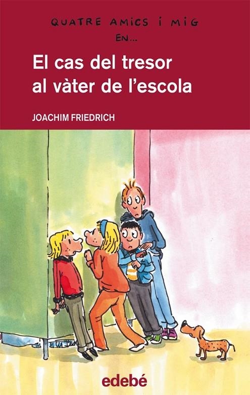 CAS DEL TRESOR AL VÀTER DE L’ESCOLA, EL | 9788468307275 |  FRIEDRICH JOACHIM | Llibreria Online de Banyoles | Comprar llibres en català i castellà online