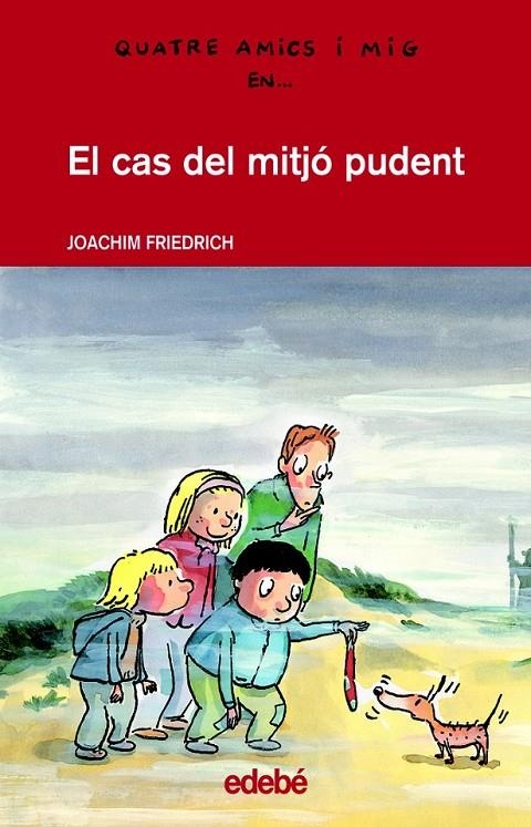 CAS DEL MITJÓ PUDENT, EL | 9788423683697 | JOACHIM FRIEDRICH | Llibreria Online de Banyoles | Comprar llibres en català i castellà online