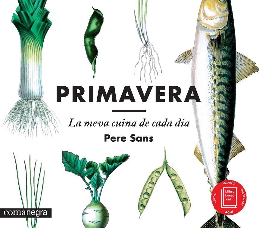 PRIMAVERA, LA MEVA CUINA DE CADA DIA | 9788416033188 | SANS, PERE | Llibreria Online de Banyoles | Comprar llibres en català i castellà online