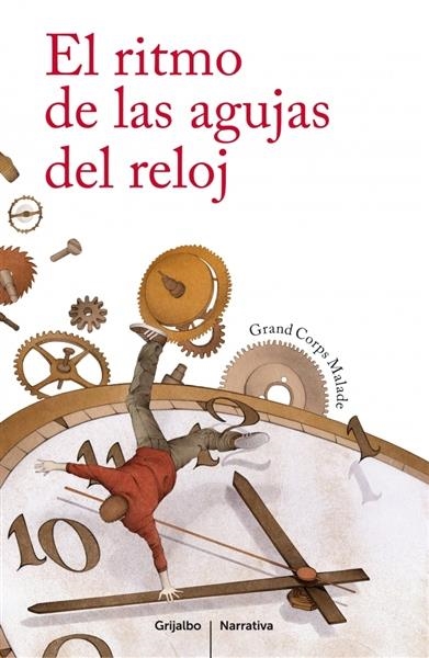 RITMO DE LAS AGUJAS DEL RELOJ, EL | 9788425351662 | GRAND CORPS MALADE | Llibreria Online de Banyoles | Comprar llibres en català i castellà online