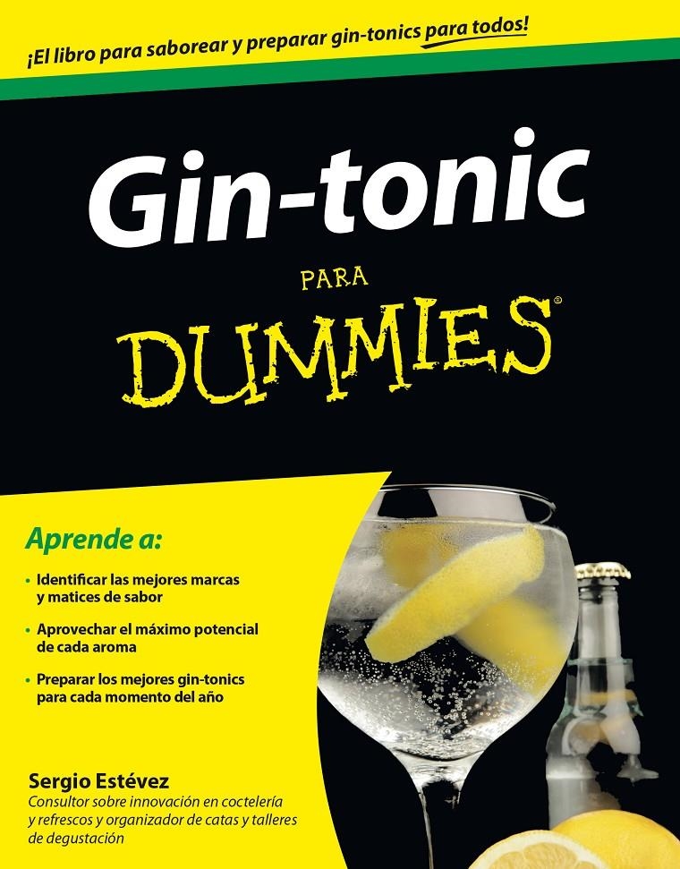 GIN-TONIC PARA DUMMIES | 9788432901652 | ESTÉVEZ JIMÉNEZ, SERGIO  | Llibreria Online de Banyoles | Comprar llibres en català i castellà online