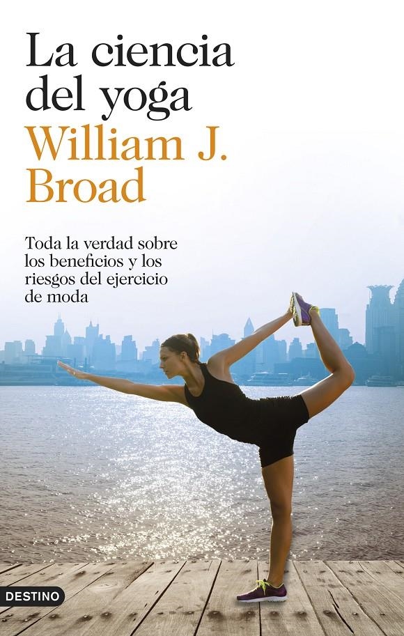 CIENCIA DEL YOGA, LA | 9788423348305 | BROAD, WILLIAM J. | Llibreria Online de Banyoles | Comprar llibres en català i castellà online