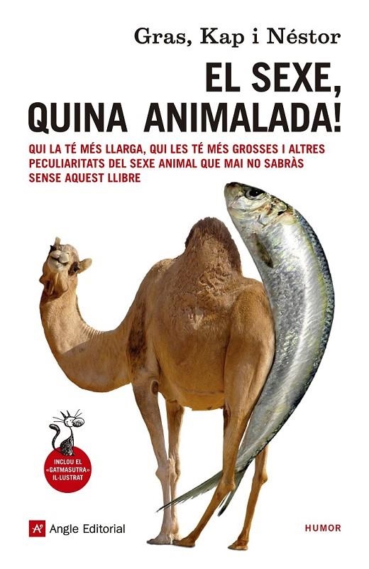 SEXE, QUINA ANIMALADA!, EL | 9788416139057 | GRAS, KAP I NÉSTOR | Llibreria Online de Banyoles | Comprar llibres en català i castellà online