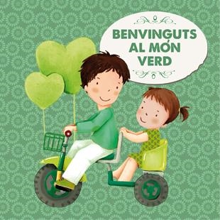 BENVINGUTS AL MÓN VERD | 9788424648459 | Llibreria Online de Banyoles | Comprar llibres en català i castellà online