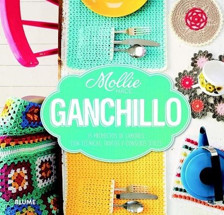 MOLLIE HACE... GANCHILLO | 9788415317913 | MOLLIE HACE... | Llibreria Online de Banyoles | Comprar llibres en català i castellà online