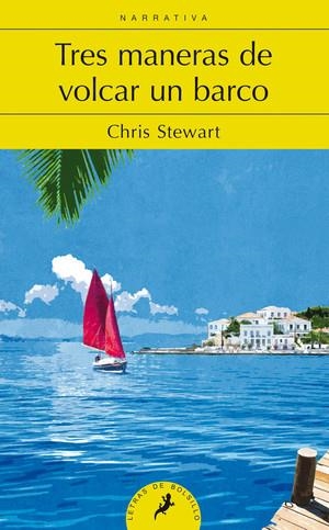 TRES MANERAS DE VOLCAR UN BARCO | 9788498386073 | STEWART, CHRIS | Llibreria L'Altell - Llibreria Online de Banyoles | Comprar llibres en català i castellà online - Llibreria de Girona