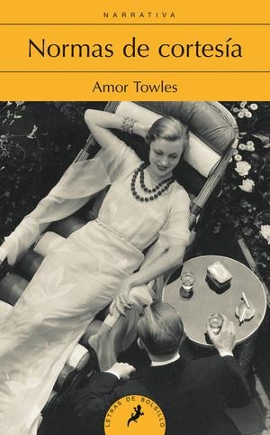 NORMAS DE CORTESÍA | 9788498386080 | TOWLES, AMOR | Llibreria Online de Banyoles | Comprar llibres en català i castellà online