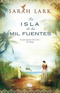 ISLA DE LAS MIL FUENTES, LA | 9788498729375 | LARK, SARAH | Llibreria Online de Banyoles | Comprar llibres en català i castellà online