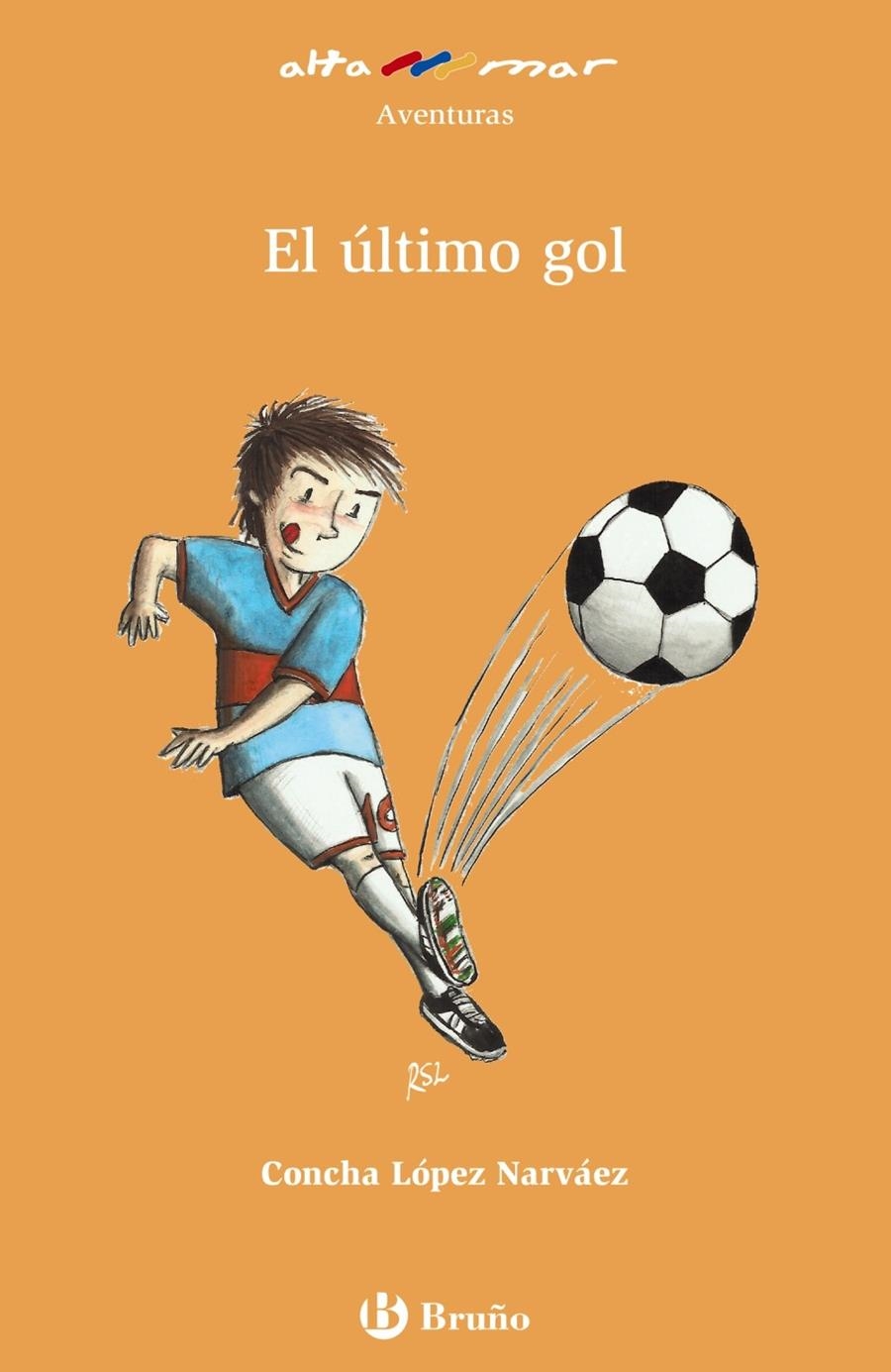 ÚLTIMO GOL, EL | 9788421679852 | LÓPEZ NARVÁEZ, CONCHA | Llibreria Online de Banyoles | Comprar llibres en català i castellà online