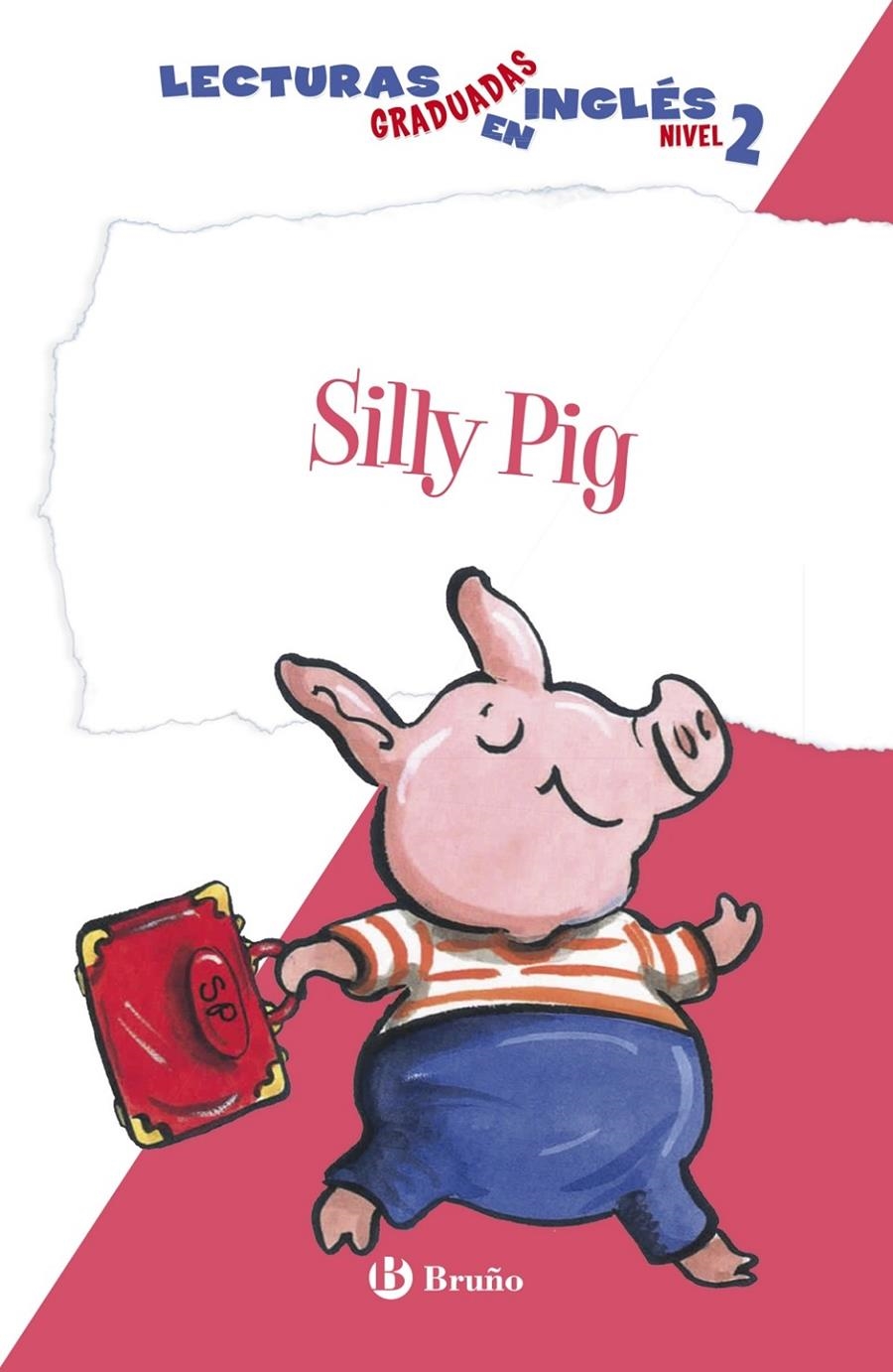 SILLY PIG. LECTURAS GRADUADAS INGLÉS, NIVEL 2 | 9788469600566 | ZIEFERT, HARRIET | Llibreria Online de Banyoles | Comprar llibres en català i castellà online