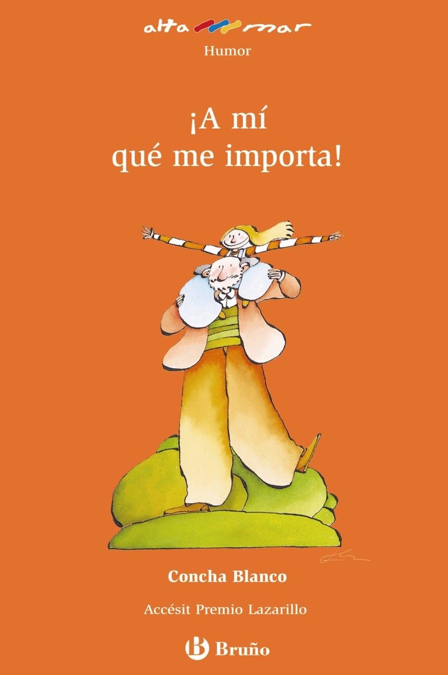 ¡A MÍ QUÉ ME IMPORTA! | 9788421663189 | BLANCO BLANCO, CONCHA | Llibreria Online de Banyoles | Comprar llibres en català i castellà online