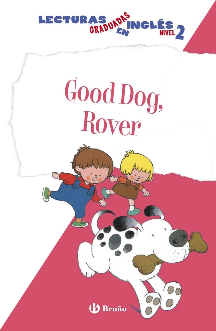 GOOD DOG, ROVER. LECTURAS GRADUADAS INGLÉS, NIVEL 2 | 9788469600559 | ZIEFERT, HARRIET | Llibreria Online de Banyoles | Comprar llibres en català i castellà online