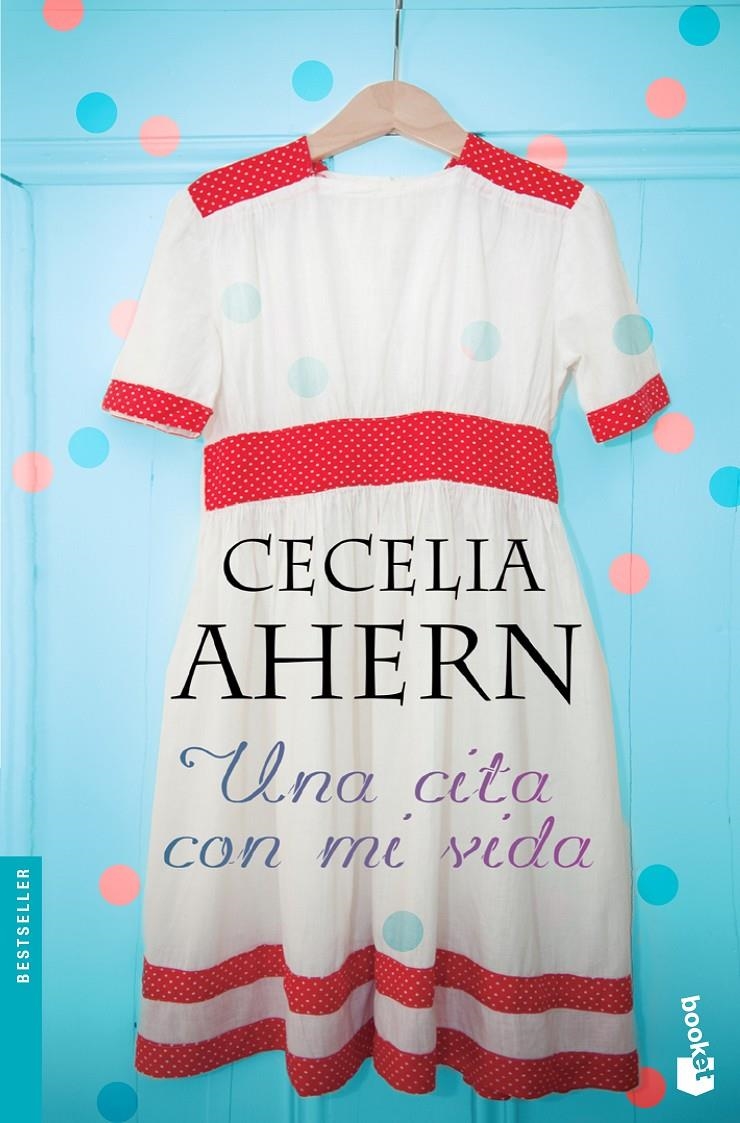 UNA CITA CON MI VIDA | 9788408127420 | AHERN, CECELIA  | Llibreria L'Altell - Llibreria Online de Banyoles | Comprar llibres en català i castellà online - Llibreria de Girona