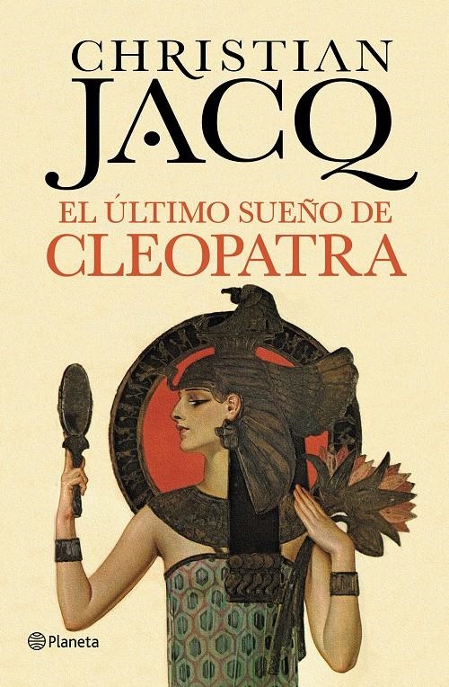 ÚLTIMO SUEÑO DE CLEOPATRA, EL | 9788408128823 | JACQ, CHRISTIAN  | Llibreria Online de Banyoles | Comprar llibres en català i castellà online