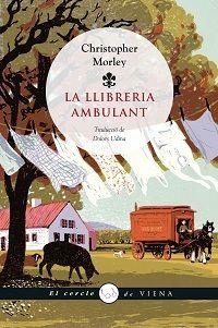 LA LLIBRERIA AMBULANT | 9788483307915 | MORLEY, CHRISTOPHER | Llibreria L'Altell - Llibreria Online de Banyoles | Comprar llibres en català i castellà online - Llibreria de Girona