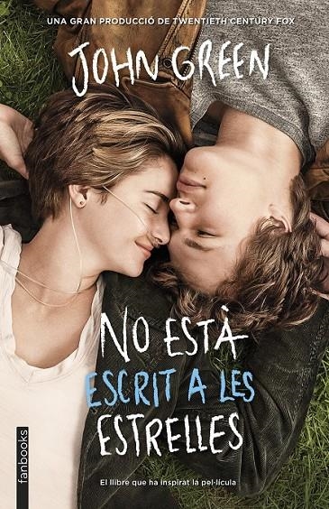 NO ESTÀ ESCRIT A LES ESTRELLES | 9788415745792 | JOHN GREEN | Llibreria Online de Banyoles | Comprar llibres en català i castellà online