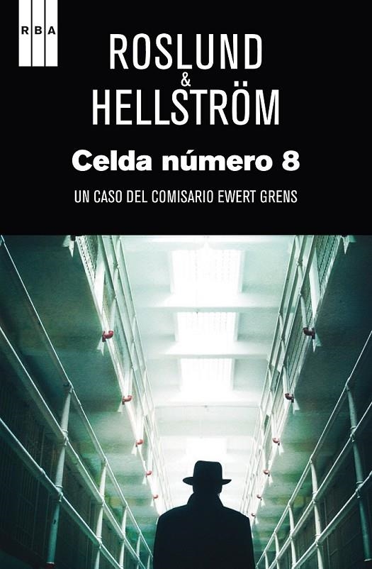 CELDA NUMERO 8 | 9788490560976 | ROSLUND , ANDERS/HELLSTROM , BORGE | Llibreria Online de Banyoles | Comprar llibres en català i castellà online