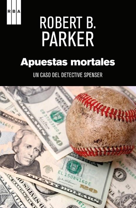 APUESTAS MORTALES | 9788490562932 | PARKER , ROBERT B. | Llibreria Online de Banyoles | Comprar llibres en català i castellà online