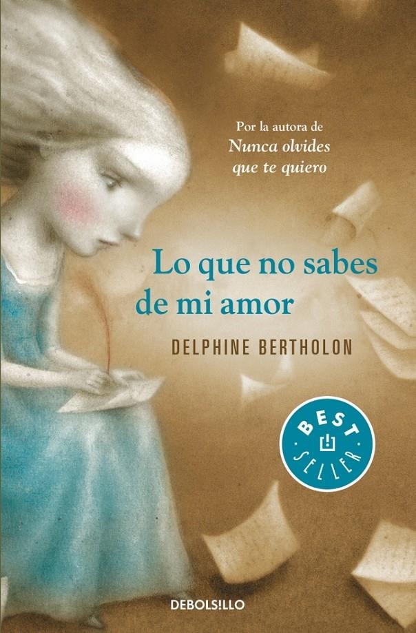 LO QUE NO SABES DE MI AMOR | 9788490328354 | BERTHOLON,DELPHINE | Llibreria Online de Banyoles | Comprar llibres en català i castellà online