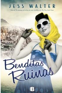 BENDITAS RUINAS | 9788466655132 | WALTER, JESS | Llibreria Online de Banyoles | Comprar llibres en català i castellà online