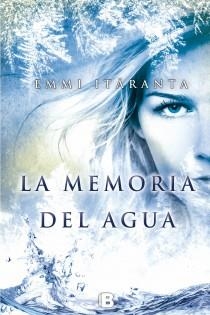 MEMORIA DEL AGUA, LA | 9788466655149 | ITÄRANTA, EMMI | Llibreria Online de Banyoles | Comprar llibres en català i castellà online