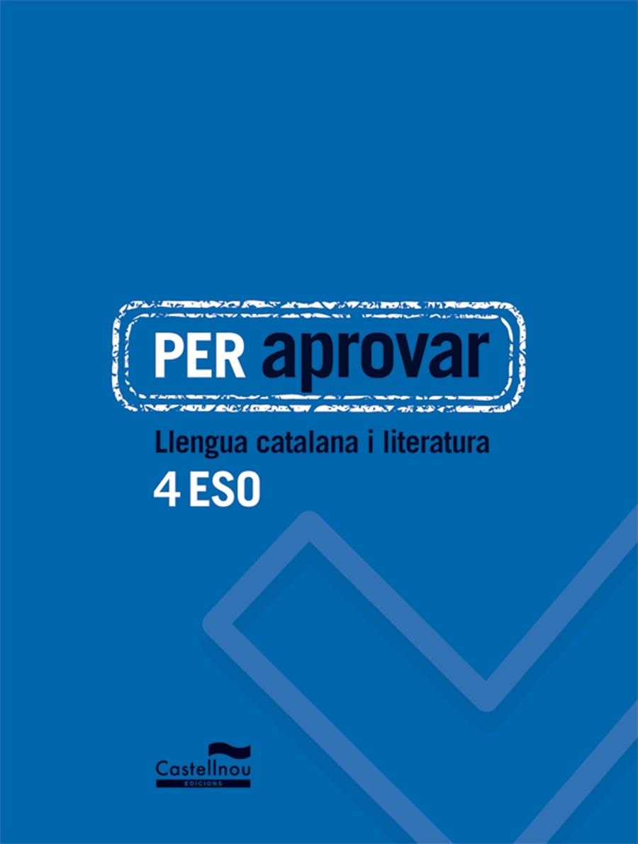 PER APROVAR: LLENGUA CATALANA I LITERATURA 4 ESO | 9788498049800 | HERMES EDITORA GENERAL, S.A.U. | Llibreria Online de Banyoles | Comprar llibres en català i castellà online