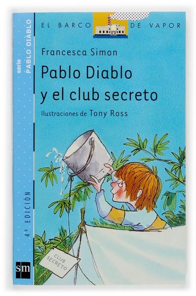 PABLO DIABLO Y EL CLUB SECRETO | 9788434890053 | SIMON, FRANCESCA | Llibreria Online de Banyoles | Comprar llibres en català i castellà online