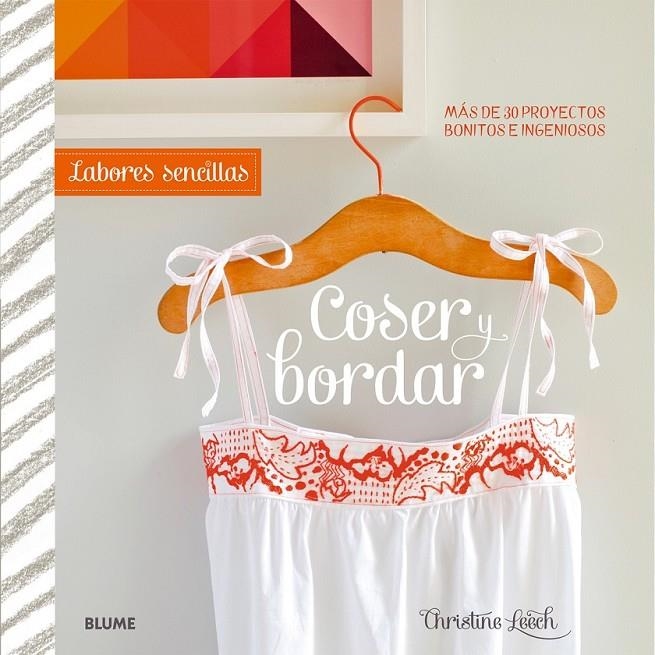 LABORES SENCILLAS. COSER Y BORDAR | 9788415317937 | LEECH, CHRISTINE | Llibreria Online de Banyoles | Comprar llibres en català i castellà online