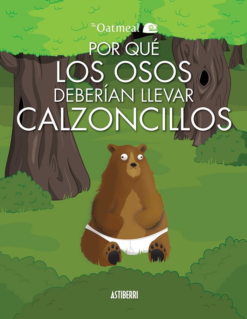 POR QUÉ LOS OSOS DEBERÍAN LLEVAR CALZONCILLOS | 9788415685586 | INMAN, MATTHEW | Llibreria Online de Banyoles | Comprar llibres en català i castellà online