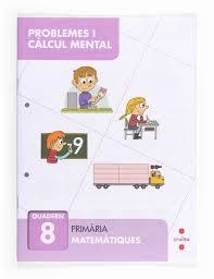 PROBLEMES I CÀLCUL MENTAL 8 (3ER DE PRIMÀRIA) | 9788466132886 | Llibreria Online de Banyoles | Comprar llibres en català i castellà online