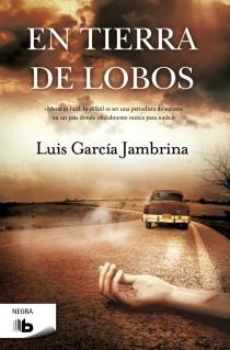 EN TIERRA DE LOBOS | 9788498728750 | GARCÍA JAMBRINA, LUIS | Llibreria Online de Banyoles | Comprar llibres en català i castellà online