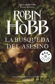 BÚSQUEDA DEL ASESINO (TRILOGÍA DEL VATÍDICO 3), LA | 9788490623022 | HOBB,ROBIN | Llibreria Online de Banyoles | Comprar llibres en català i castellà online