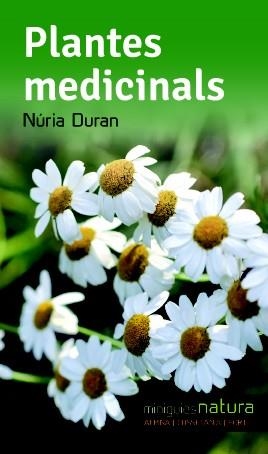 PLANTES MEDICINALS | 9788490342480 | DURAN, NÚRIA | Llibreria Online de Banyoles | Comprar llibres en català i castellà online