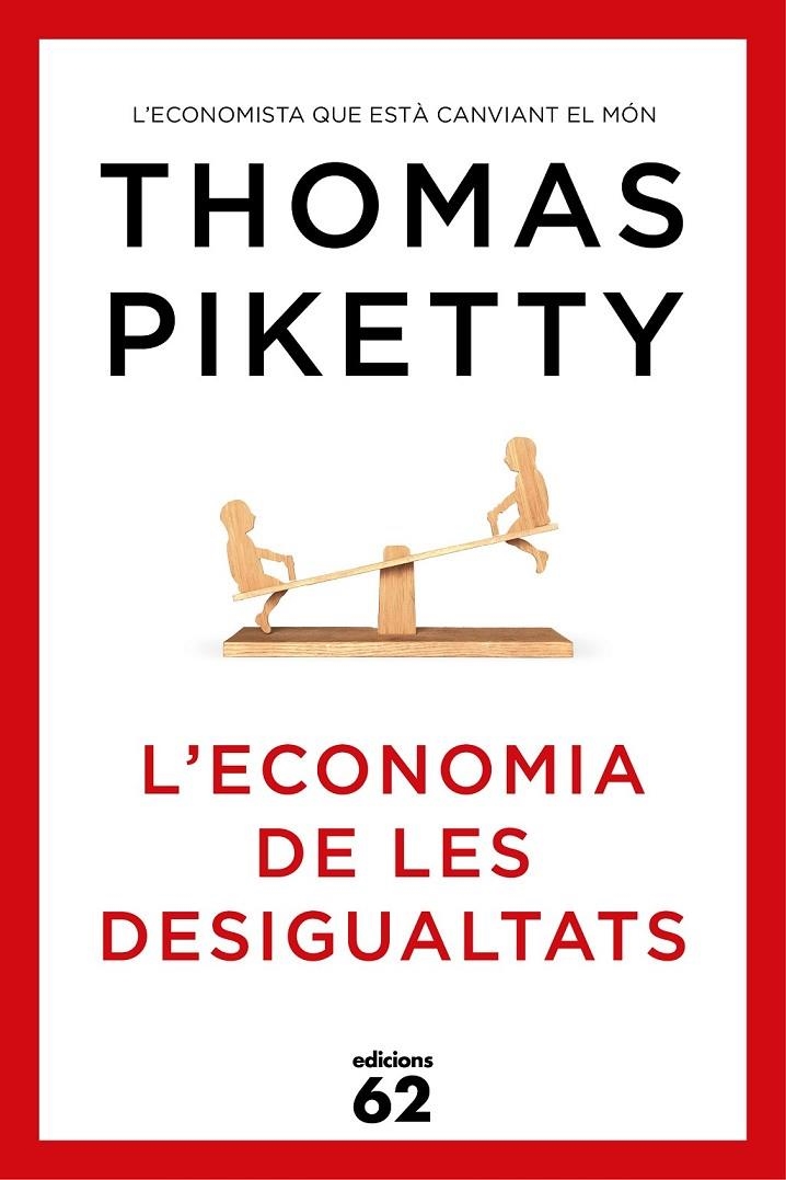 ECONOMIA DE LES DESIGUALTATS, L' | 9788429773347 | PIKETTY, THOMAS  | Llibreria Online de Banyoles | Comprar llibres en català i castellà online