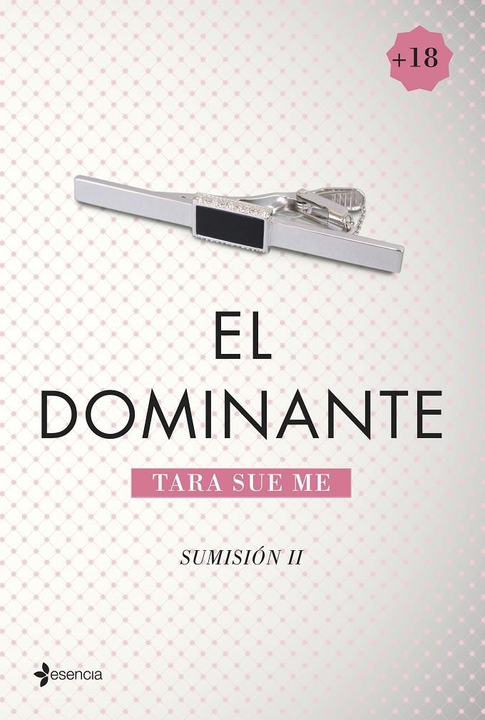 SUMISIÓN, 2. EL DOMINANTE | 9788408128977 | TARA SUE ME | Llibreria L'Altell - Llibreria Online de Banyoles | Comprar llibres en català i castellà online - Llibreria de Girona