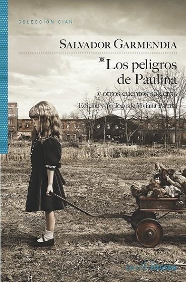 LOS PELIGROS DE PAULINA | 9788416148080 | GARMENDIA, SALVADOR | Llibreria Online de Banyoles | Comprar llibres en català i castellà online