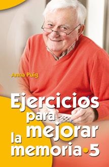 EJERCICIOS PARA MEJORAR LA MEMORIA / 5 | 9788498429985 | PUIG ALEMÁN, ANNA | Llibreria Online de Banyoles | Comprar llibres en català i castellà online